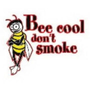 bee cool don't smoke